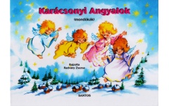 Radványi Zsuzsa: Karácsonyi angyalok - mondókák - leporelló KBB L5248